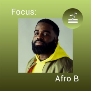 Focus: Afro B