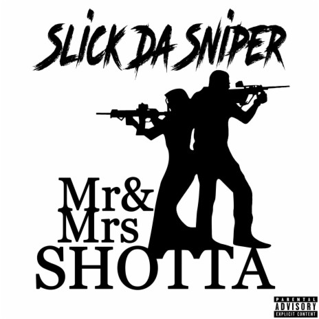 Mr. & Mrs. Shotta ft. Mrs. Shotta