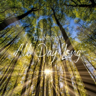 All Day Long lyrics | Boomplay Music