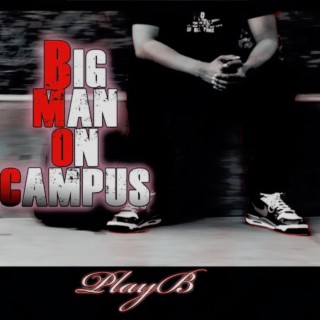 Big Man on Campus