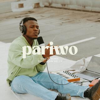 pariwo (dance remix)