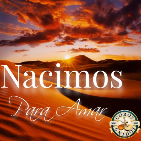 Nacimos Para Amar | Boomplay Music