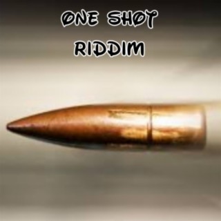 One Shot Riddim