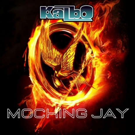 Mocking Jay | Boomplay Music