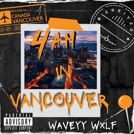 4AM IN VANCOUVER | Boomplay Music