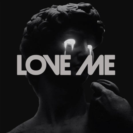 Love Me | Boomplay Music