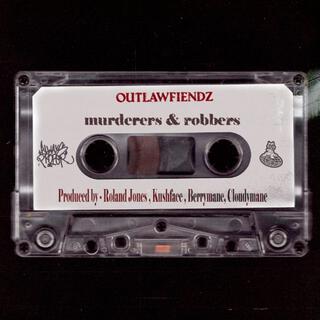 MURDERERS & ROBBERS