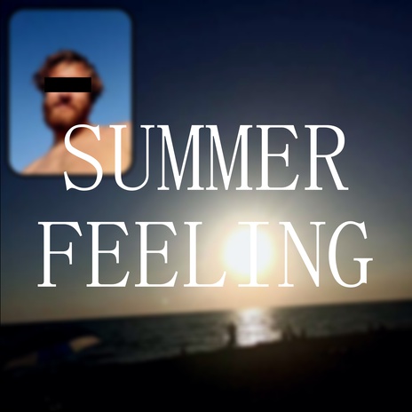 Summer Feeling | Boomplay Music