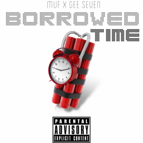 Borrowed Time (feat. Gee Seven) | Boomplay Music