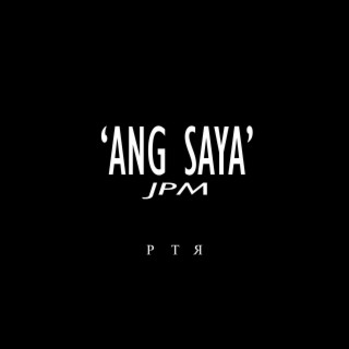 'Ang saya'