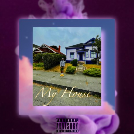 My House | Boomplay Music