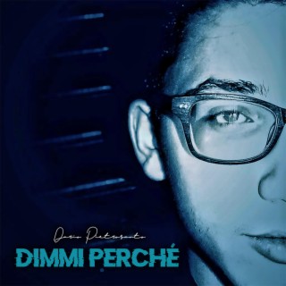 Dimmi perché