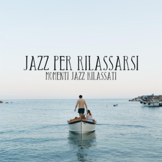 Momenti Jazz Rilassati