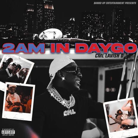 2AM IN DAYGO | Boomplay Music