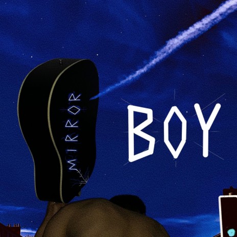 Mirrorboy | Boomplay Music