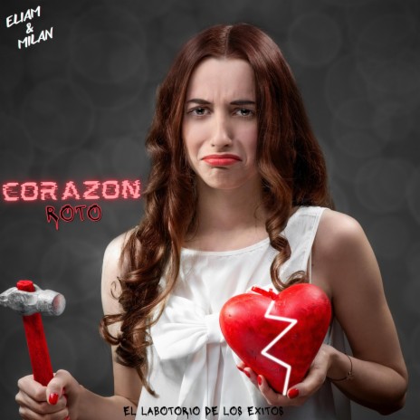 CORAZON ROTO | Boomplay Music