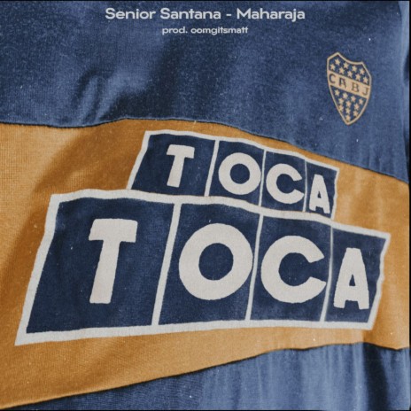 TOCA TOCA ft. Maharaja | Boomplay Music