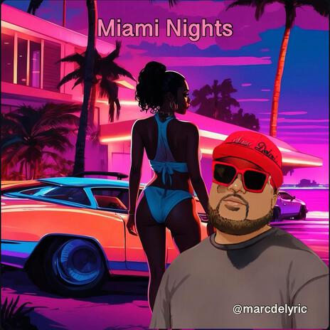 Miami Nights | Boomplay Music