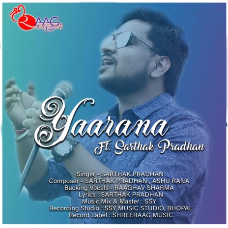 Yaarana ft. Sarthak Pradhan | Boomplay Music
