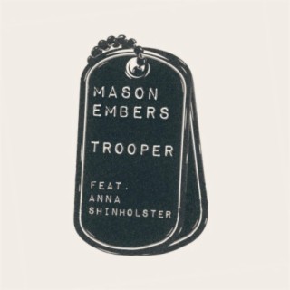 Trooper (feat. Anna Shinholster)