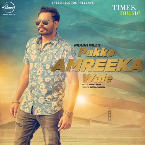 Pakke Amreeka Wale | Boomplay Music