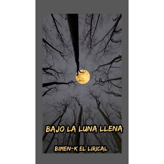 bajo la luna llena