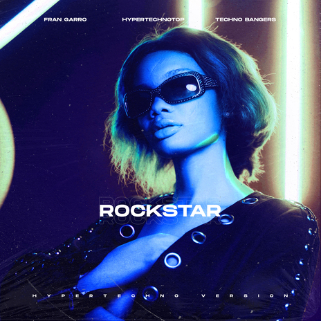 Rockstar (Hypertechno Version) ft. HYPERTECHNOTOP & Techno Bangers