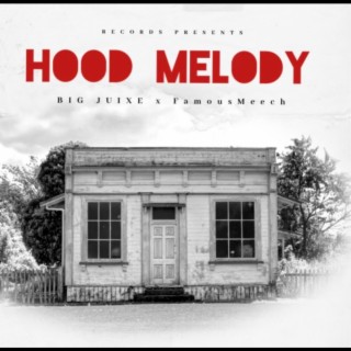 Hood Melody