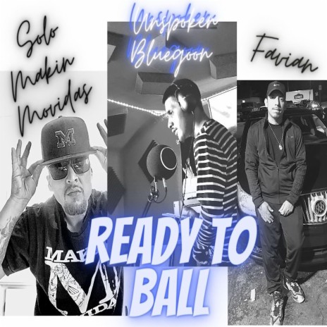 Ready To Ball | Boomplay Music