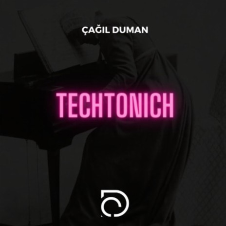 Techtonich | Boomplay Music