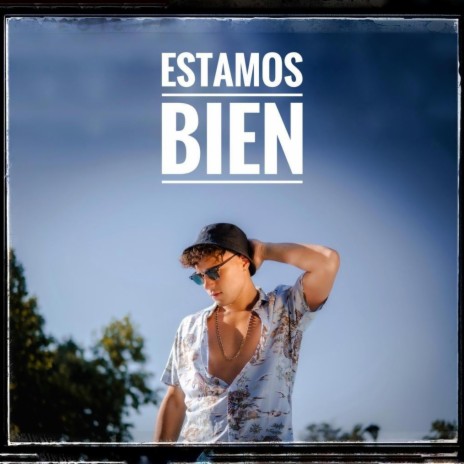 Estamos Bien | Boomplay Music