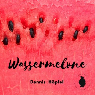 Wassermelone lyrics | Boomplay Music