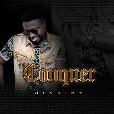 Conquer | Boomplay Music