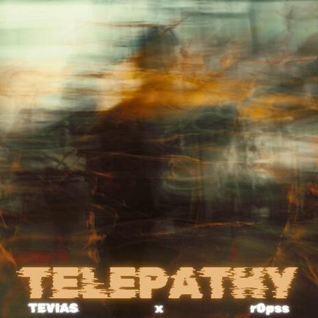 TELEPATHY ft. TEVIAS & r0pss