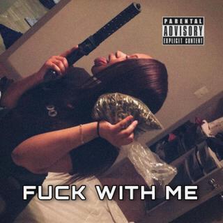 Fuck With Me lyrics | Boomplay Music