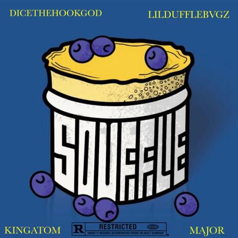 Souffle ft. LILDUFFLEBVGZ, King Atom & Major | Boomplay Music