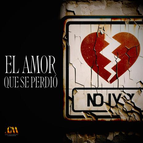 El Amor que se Perdió | Boomplay Music