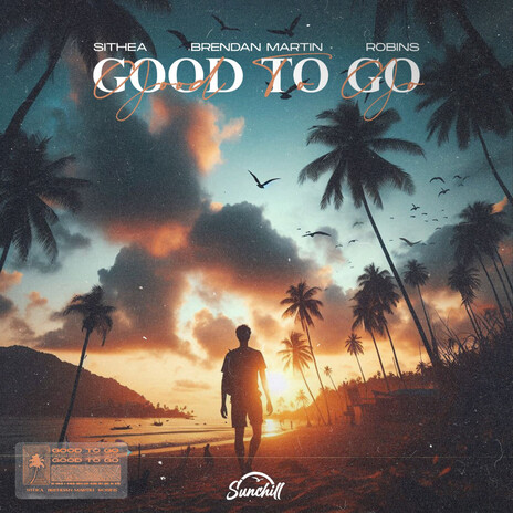 Good To Go ft. B Martin & ROBINS | Boomplay Music