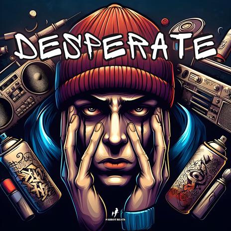 Desperate | Boomplay Music