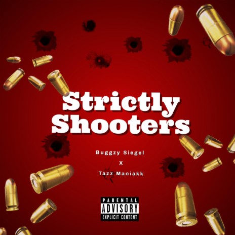 Strictly Shooters (feat. Tazz Maniakk) | Boomplay Music