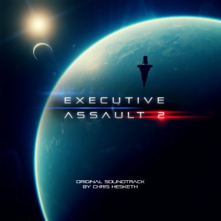 Executive Assault 2 (Original Game Soundtrack)