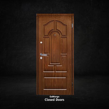 Closed Doors | Boomplay Music