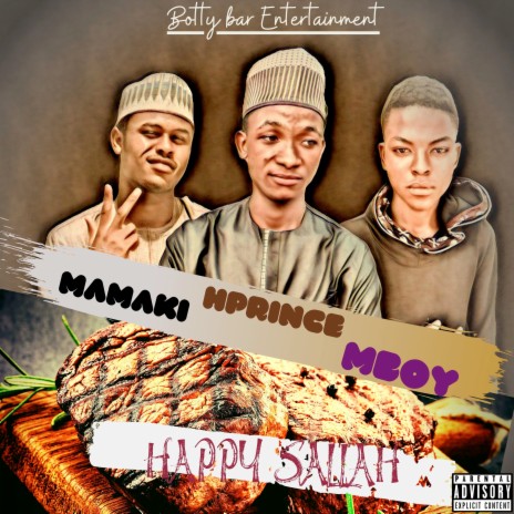 Happy Sallah ft. Mboy & Mr_mamaki | Boomplay Music