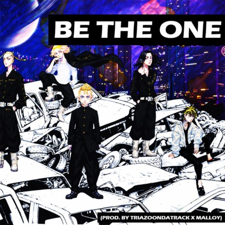 Be The One | Boomplay Music