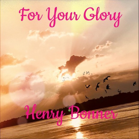 For Your Glory | Boomplay Music