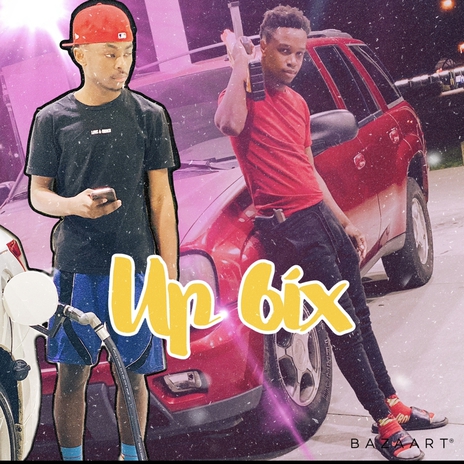 Up Six ft. Lil Tae | Boomplay Music