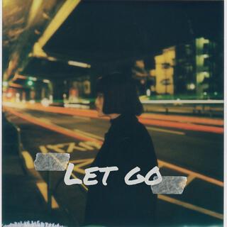 Let go