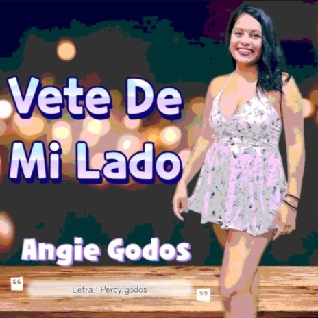 Vete De Mi lado / Angie Godos