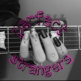 Perfect Strangers EP