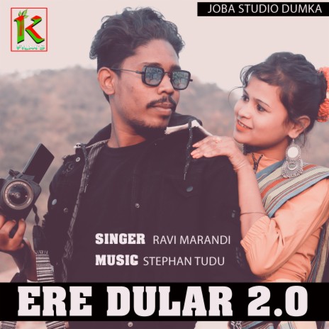 Ere Dular 2.0 (SANTHALI) | Boomplay Music